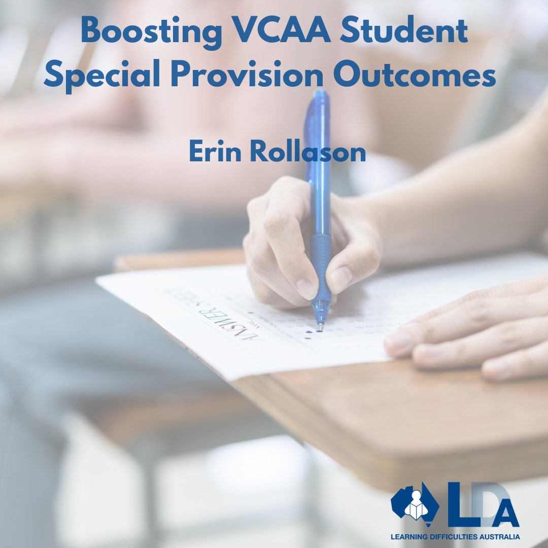 Boosting VCAA Student Special Provisions Outcomes